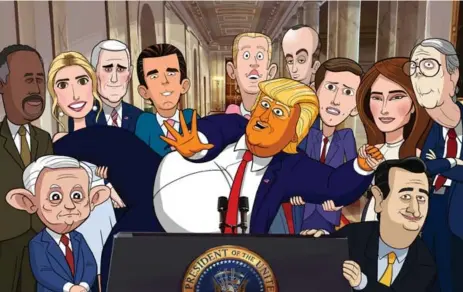  ?? SHOWTIME ?? Showtime’s Our Cartoon President, an animated parody series inspired by a running bit on The Late Show With Stephen Colbert, will debut in February.