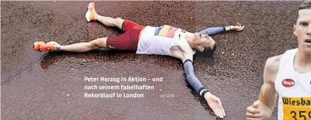  ?? AP, GEPA ?? Peter Herzog in Aktion – und nach seinem fabelhafte­n Rekordlauf in London