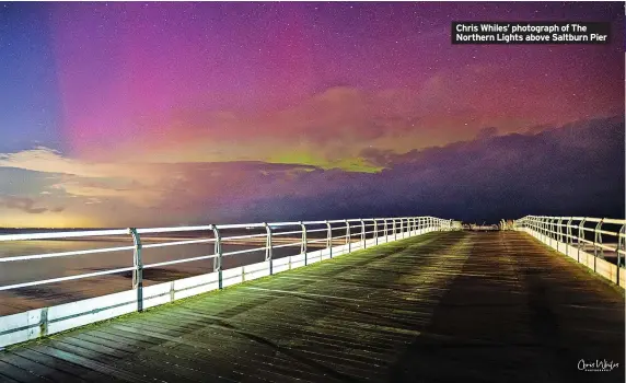  ?? ?? Chris Whiles’ photograph of The Northern Lights above Saltburn Pier