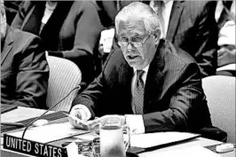  ?? EDUARDO MUNOZ ALVAREZ/GETTY ?? Secretary of State Rex Tillerson talks to foreign ministers from the 14 other nations in the U.N. Security Council as part of a U.S. campaign to turn up pressure on North Korea.