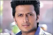  ??  ?? Riteish Deshmukh, who stars in