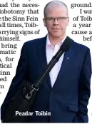  ??  ?? Peadar Toibin