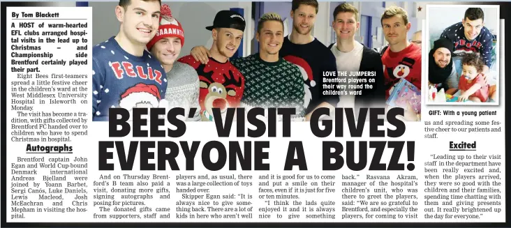  ??  ?? LOVE THE JUMPERS! Brentford players on their way round the children’s ward GIFT: With a young patient