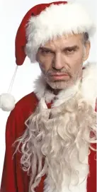  ??  ?? Shocker: Hollywood’s Bad Santa