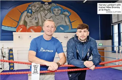  ?? DONNA CLIFFORD ?? Harvey Lambert with trainer Mike Bromby at St Paul’s