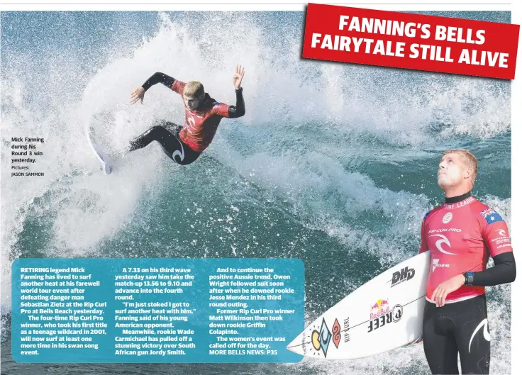  ?? Pictures: JASON SAMMON ?? Mick Fanning during his Round 3 win yesterday.