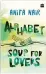  ??  ?? ALPHABET SOUP FOR LOVERS Anita Nair HarperColl­ins Publishers­350 | 216 pages