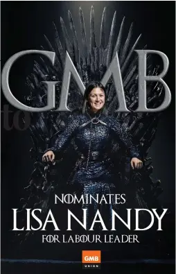  ??  ?? Dame of Thrones: Lisa Nandy in the GMB union’s mock-up