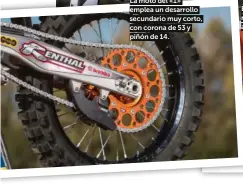  ??  ?? La moto del «1» emplea un desarrollo secundario muy corto, con corona de 53 y piñón de 14.