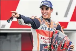  ??  ?? OPTIMISTA. Márquez llega a un circuito que siempre le ha gustado.