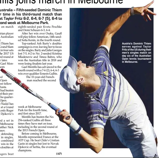  ?? AFP ?? Austria’s Dominic Thiem serves against Taylor Fritz of the US during their men’s singles match on day six of the Australian Open tennis tournament in Melbourne.