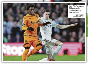  ?? ED SYKES/ GETTY IMAGES ?? Hull City’s Jaden Philogene is challenged by Sam Byram