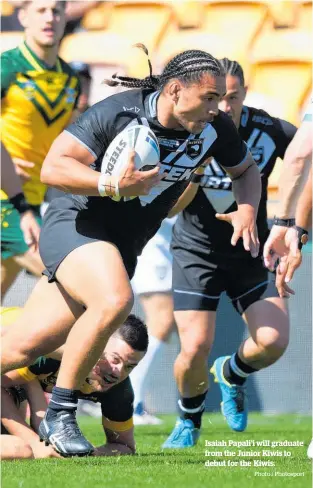  ?? Photo / Photosport ?? Isaiah Papali’i will graduate from the Junior Kiwis to debut for the Kiwis.