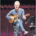  ?? GREG HENKENHAF ?? Sting sings a tune from The Last Ship at the Princess of Wales Theatre.