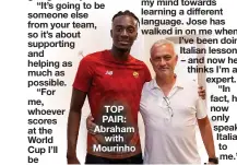 ?? ?? TOP PAIR: Abraham with Mourinho