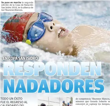  ??  ?? Se puso en marcha la segunda edición de la Copa de Natación San Isidro 2018, en la alberca de los Tiburones Blancos.