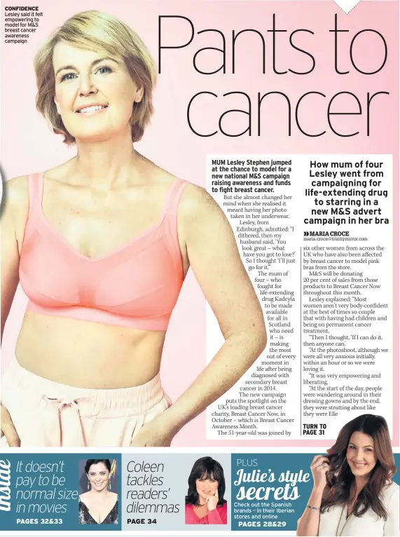  ??  ?? CONFIDENCE Lesley said it felt empowering to model for M&S breast cancer awareness campaign