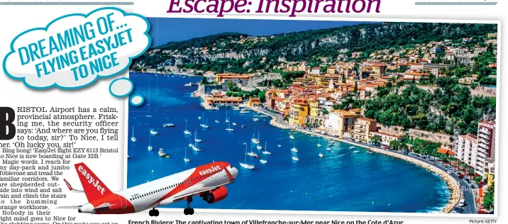 ?? Picture: GETTY ?? French Riviera: The captivatin­g town of Villefranc­he-sur-Mer near Nice on the Cote d’Azur