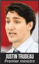  ??  ?? JUSTIN TRUDEAU Premier ministre