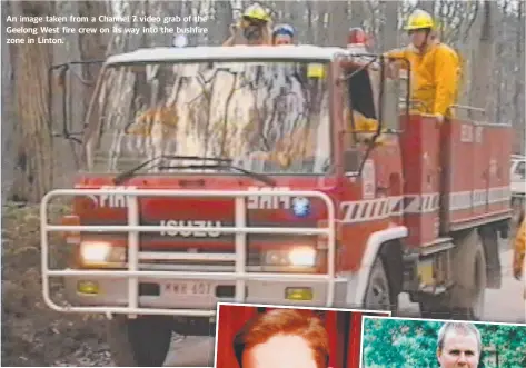  ??  ?? An image taken from a Channel 7 video grab of the Geelong West fire crew on its way into the bushfire zone in Linton.