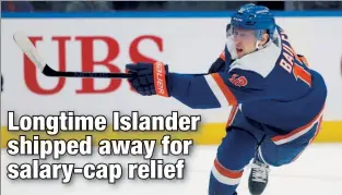  ?? Robert Sabo ?? WELL, SHOOT: Josh Bailey, after 15 seasons with the Islanders, was traded to Chicago on Thursday for salary-cap relief — and promptly placed on waivers.