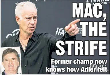  ?? Shuttersto­ck; Getty Images ?? YOUR TURN: John McEnroe is being criticized for a harmless comment he made earlier this year about U.S. Open winner Emma Raducanu, sort of like how Doug Adler (inset) was canned after calling a Venus Williams match because some don’t know the difference between “guerilla” and “gorilla.”