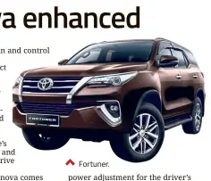  ??  ?? Fortuner.