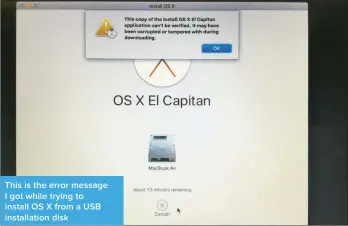  ??  ?? This is the error message I got while trying to install OS X from a USB installati­on disk