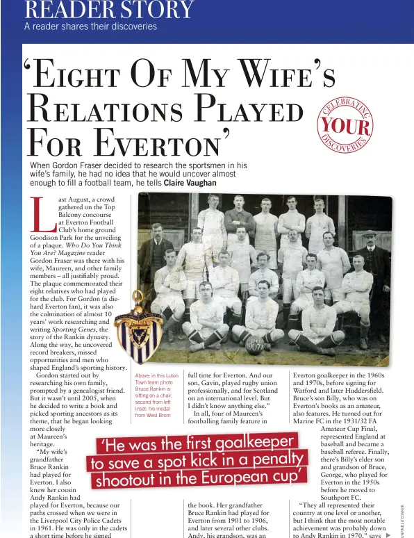  ??  ?? Above: in this Luton Town team photo Bruce Rankin is sitting on a chair, second from left Inset: his medal from West Brom