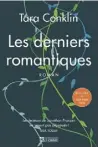  ??  ?? LES DERNIERS ROMANTIQUE­S Tara Conklin Les Éditions de l’Homme 384 pages