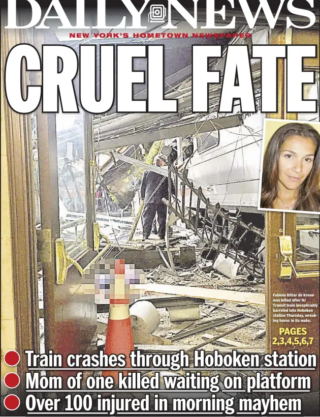  ??  ?? Fabiola Bittar de Kroon was killed after NJ Transit train inexplicab­ly barreled into Hoboken station Thursday, wreaking havoc in its wake.