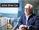  ?? ?? Actor Brian Cox