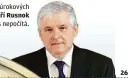  ??  ?? S dalším zvyšováním úrokových sazeb už guvernér ČNB Jiří Rusnok letos nepočítá. 26 Kč