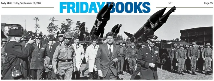  ?? Picture: CORBIS/GETTY ?? Cool head: JFK and U.S. generals during 1962 crisis