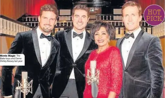  ??  ?? Movie Magic The Blake boys and Dame Shirley Bassey last year