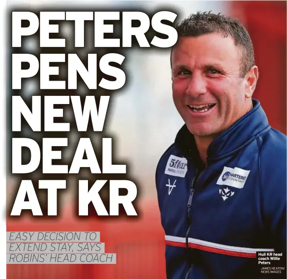  ?? JAMES HEATON/ NEWS IMAGES ?? Hull KR head coach Willie Peters