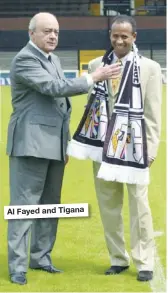  ??  ?? Al Fayed and Tigana