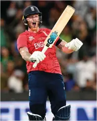  ?? ?? England’s Ben Stokes celebrates after hitting the winning run against Pakistan in the T20 World Cup final in Melbourne on Sunday. — afp