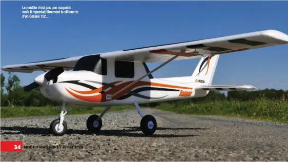  ??  ?? Le modèle n’est pas une maquette mais il reproduit librement la silhouette d’un Cessna 152…