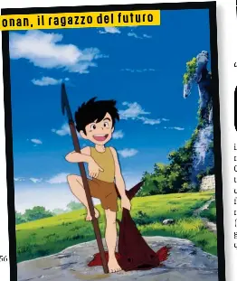  ?? ?? Conan, il ragazzo del futuro