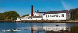  ??  ?? Lagavulin Distillery