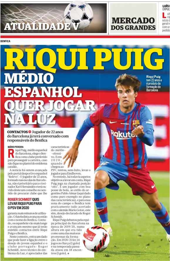  ?? ?? Riqui Puig tem 22 anos e é produto da formação do Barcelona