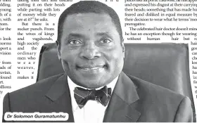  ??  ?? Dr Solomon Guramatunh­u