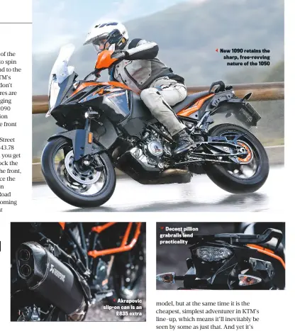  ??  ?? Akrapovic slip-on can is an £835 extra
Decent pillion grabrails lend practicali­ty New 1090 retains the sharp, free-revving nature of the 1050