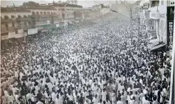  ??  ?? A view of the mammoth crowd that took part in the funeral procession of the VII NIzam, at Patthergha­tti, near Charminar. It was recognised as the largest gathering at a non-religious, non political event. — Pics by Dr Mohammed Safiullah