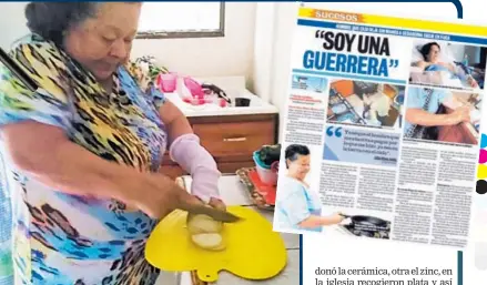  ?? CORTESÍA ?? A pesar del dolor, la señora se prepara su comidita.