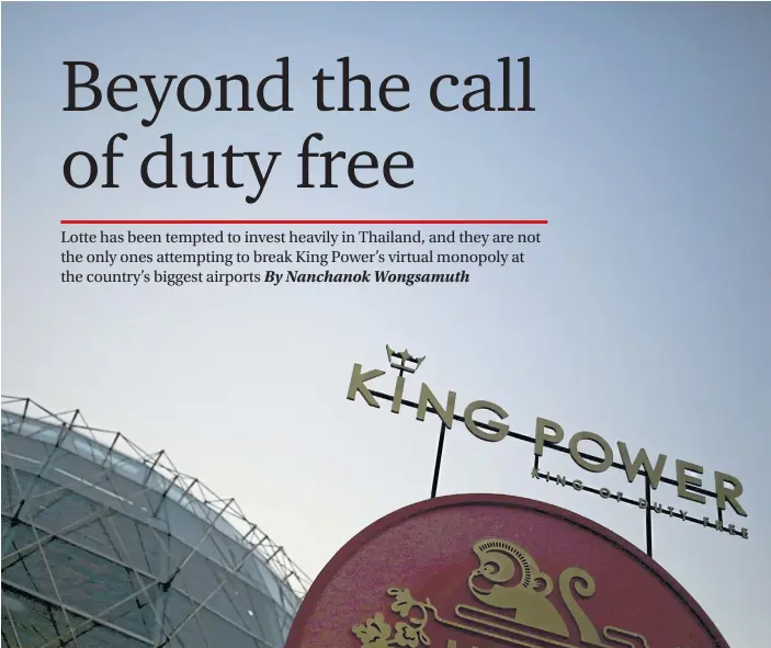  ??  ?? POWER PLAY: The headquarte­rs of King Power in Bangkok. The company holds a virtual monopoly over duty-free outlets in Thailand, but is coming under renewed pressure to open up to competitio­n.