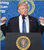  ?? The Associated Press ?? President Donald Trump speaks at the Department of Energy in Washington on Thursday.