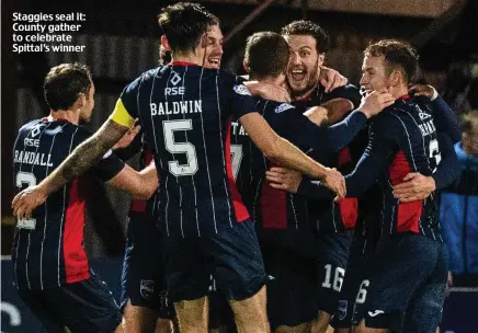  ?? ?? Staggies seal it: County gather to celebrate Spittal’s winner