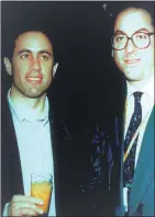  ?? PHOTO BY GENE ARIS ?? Hollywood publicist Dan Harary, right, stands with comedian and actor Jerry Seinfeld in San Francisco in 1993.